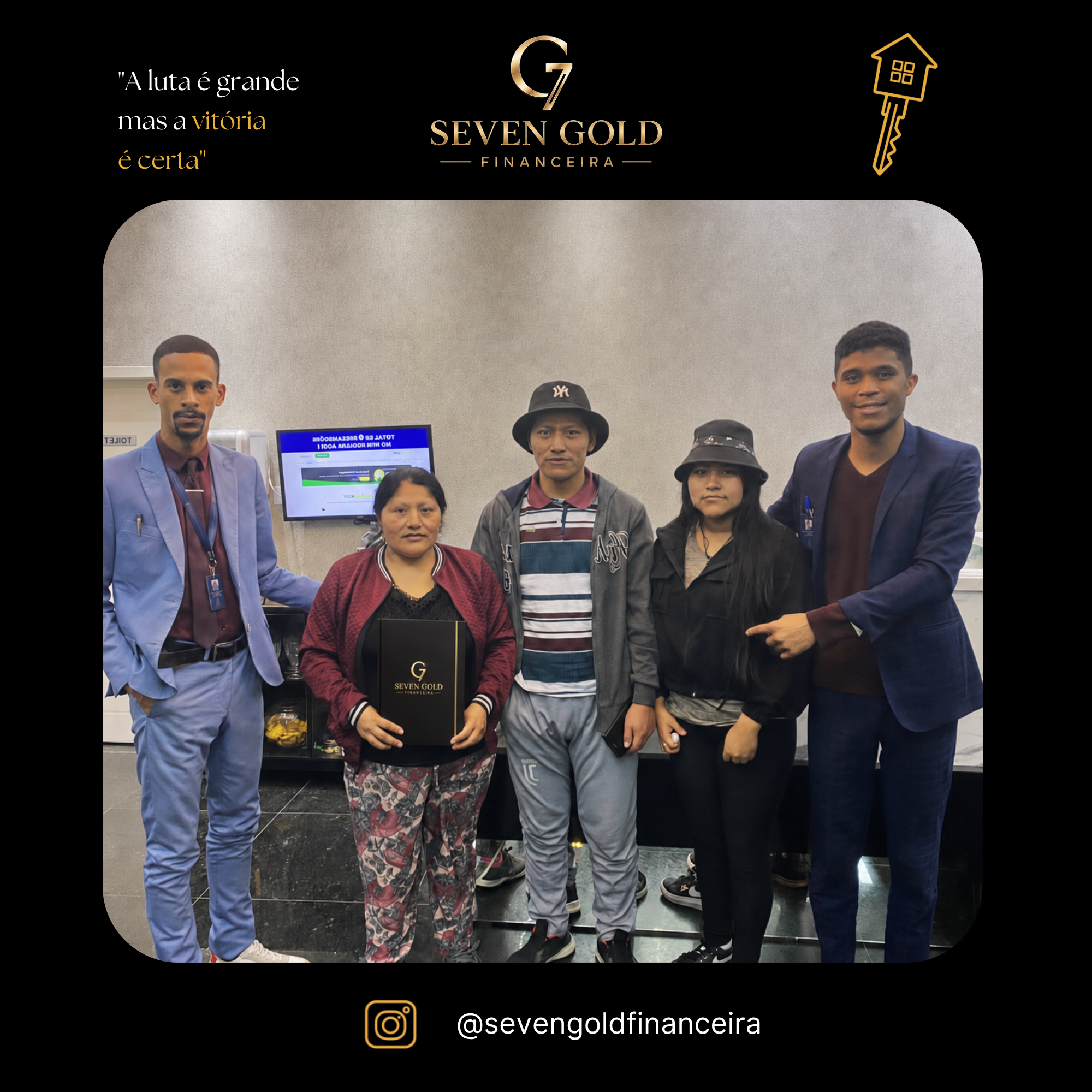 Família 1 celebrando sua conquista com a Seven Gold