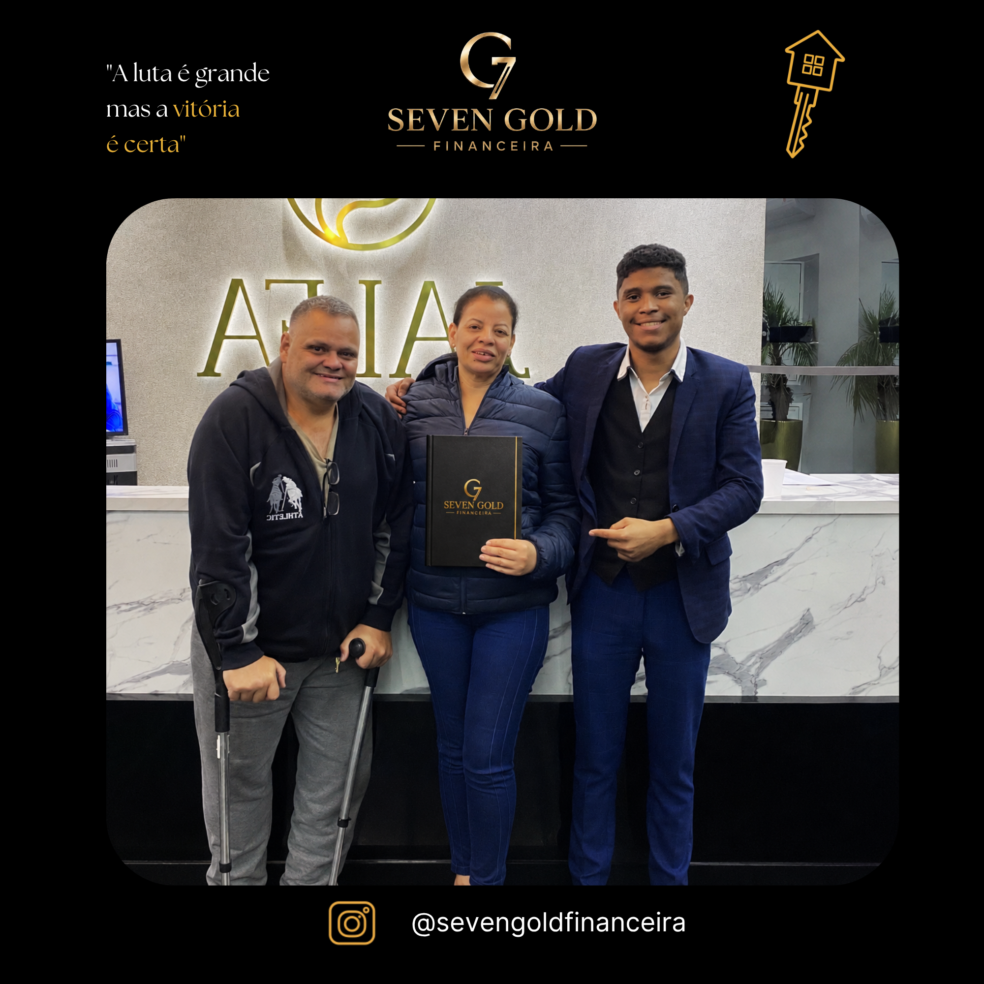 Família 23 celebrando sua conquista com a Seven Gold