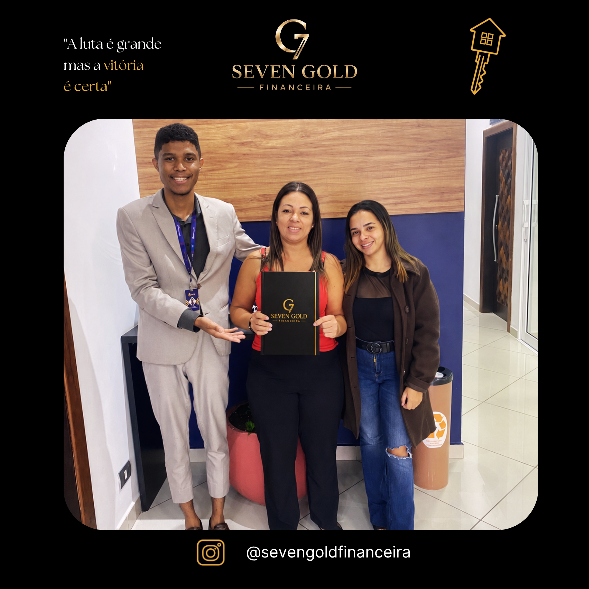 Cliente 26 celebrando sua conquista com a Seven Gold