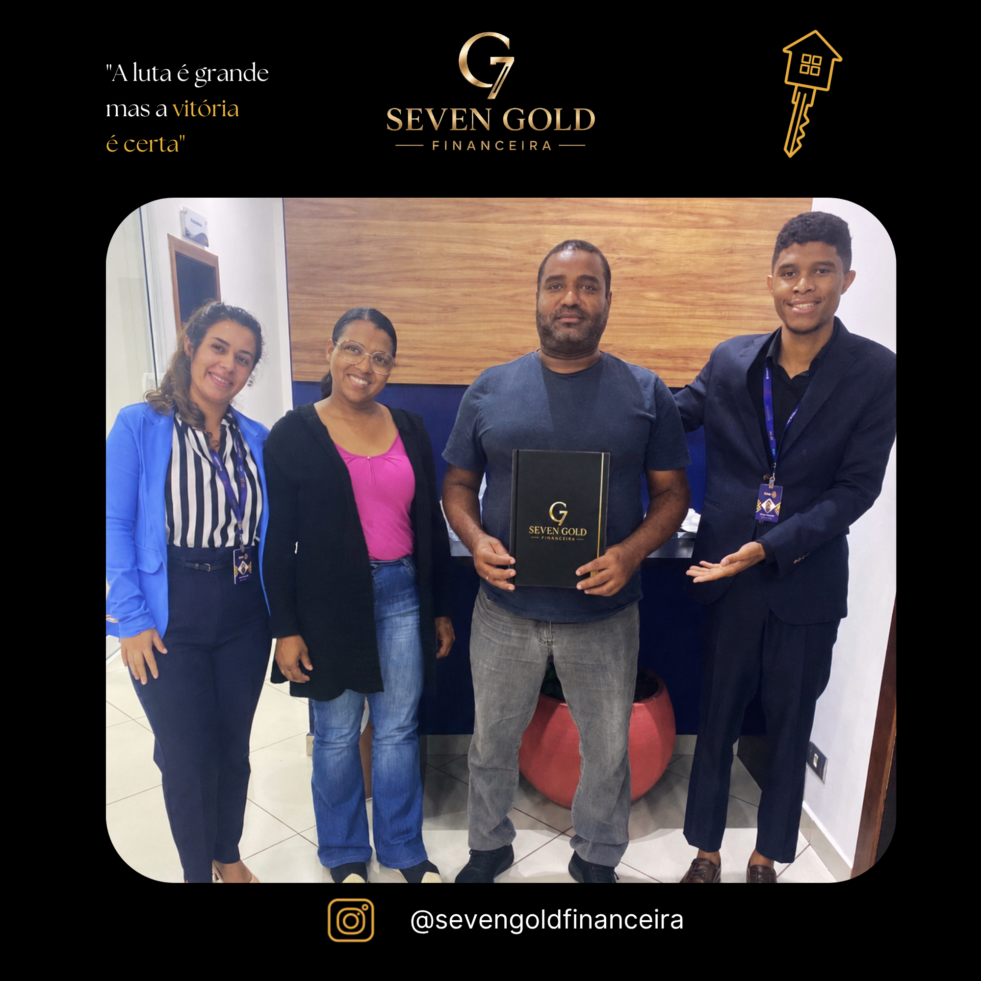 Família 27 celebrando sua conquista com a Seven Gold
