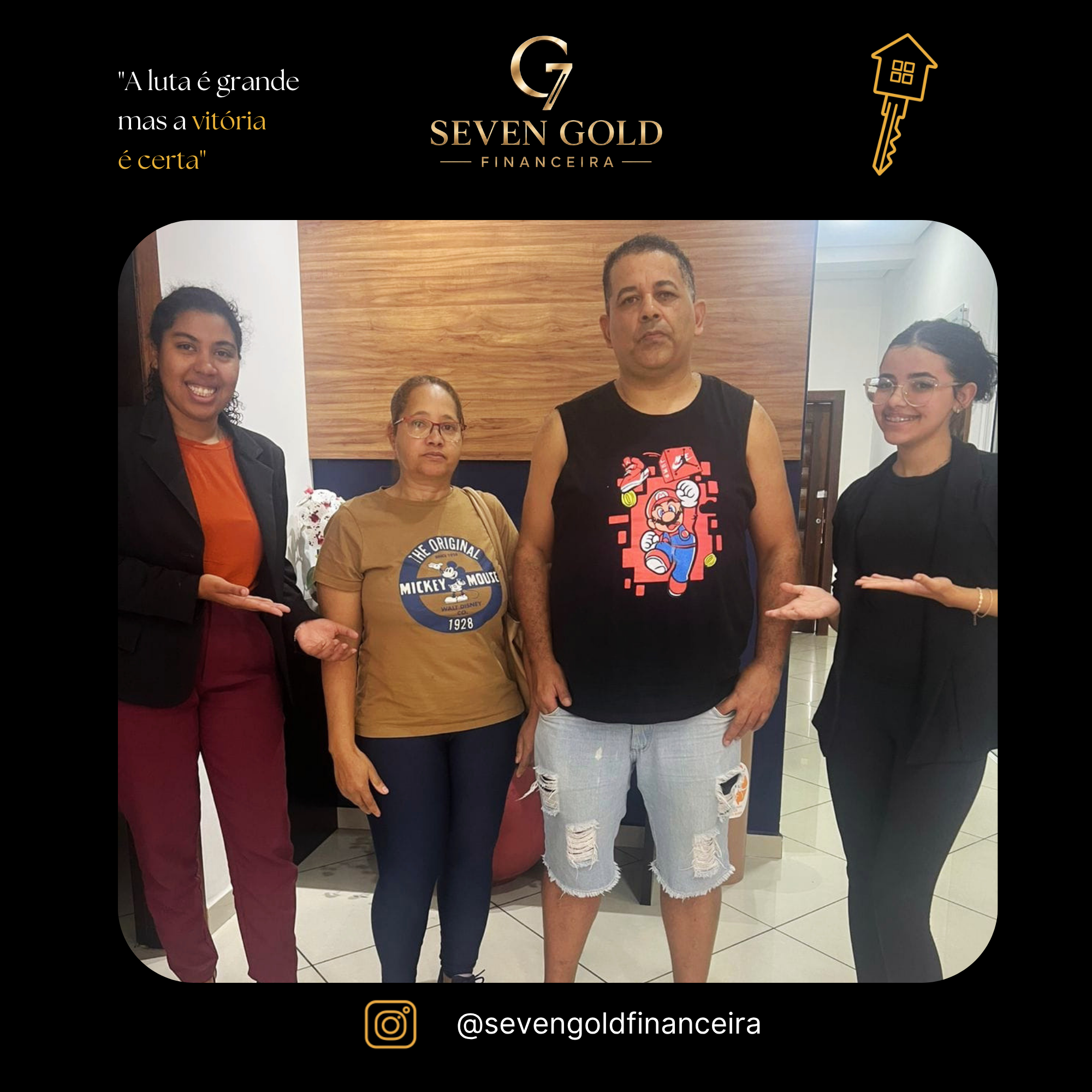 Família 37 celebrando sua conquista com a Seven Gold