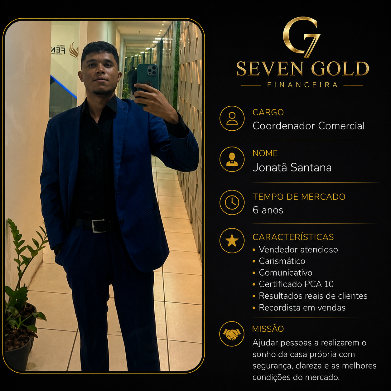 Apresentação profissional de Jonatã Santana, Coordenador Comercial