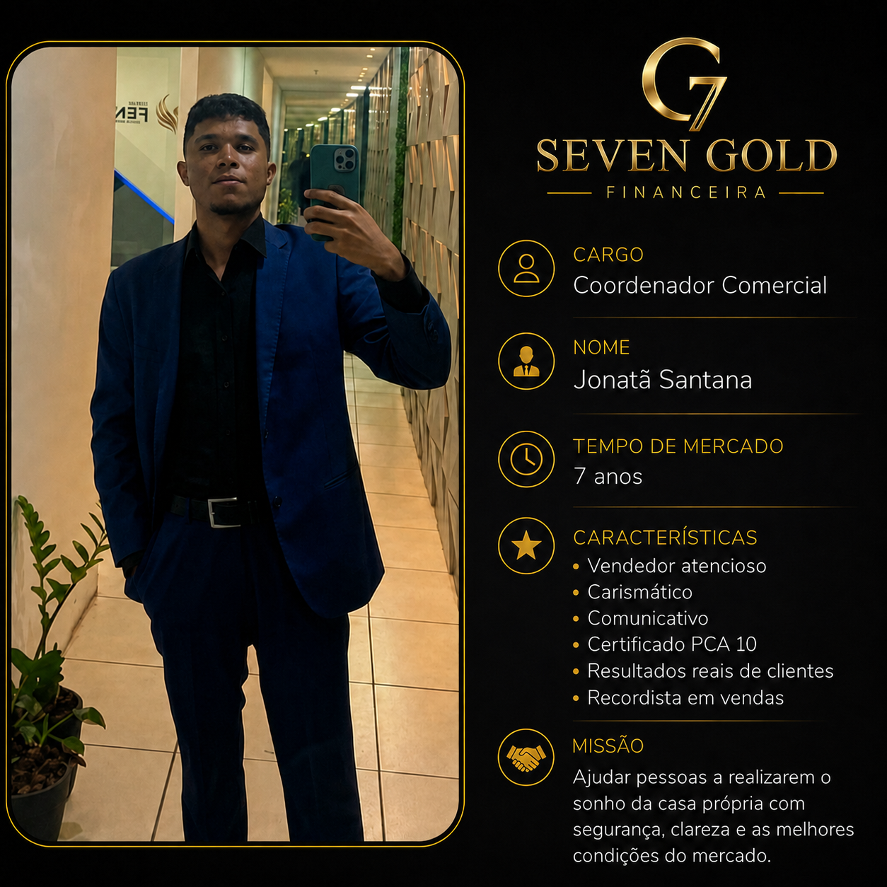 Apresentação profissional de Jonatã Santana, Coordenador Comercial